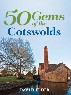 cover image of 50 Gems of the Cotswolds